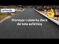 😄👍Montaje de cubierta deck de tela asfáltica