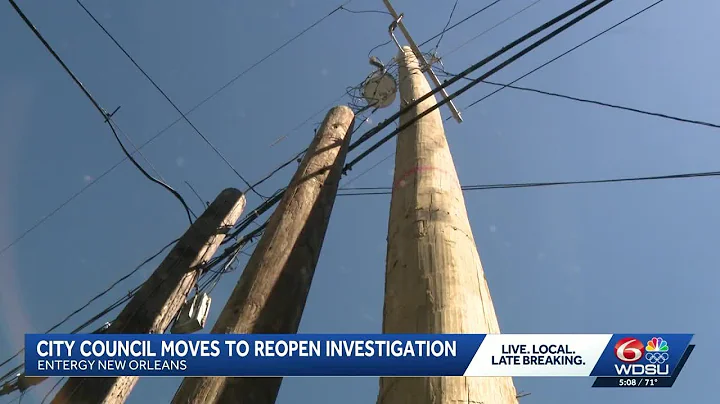New Orleans City Council poised to revive investigation into Entergy power outages