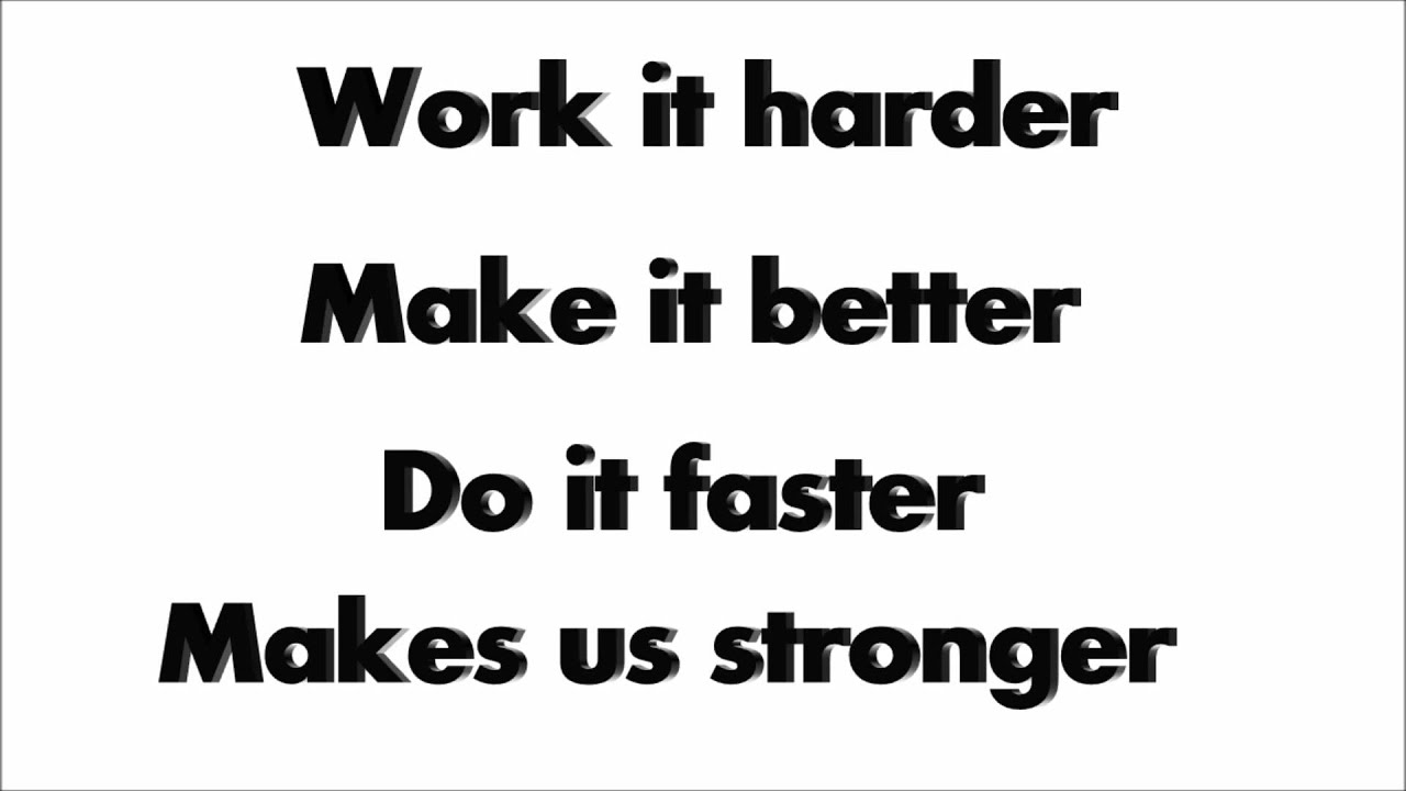 Daft punk Harder, Better, Faster, Stronger lyrics YouTube