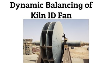 Dynamic Balancing of Kiln ID Fan || Vibration Analysis || How to do Dynamic Balancing || Details