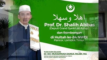 TGB Dr. M. Zainul Majdi. MA Beserta Hadroh MDQH NW Pancor Menyambut Kedatangan Grand Syaikh Al Azhar
