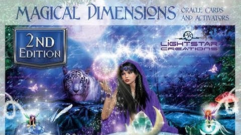 MAGICAL DIMENSIONS 2ND EDITION ORACLE CARD AND ACTIVATORS VERY BEAUTIFUL ART 😍 LETS HAVE A LOOK 👀