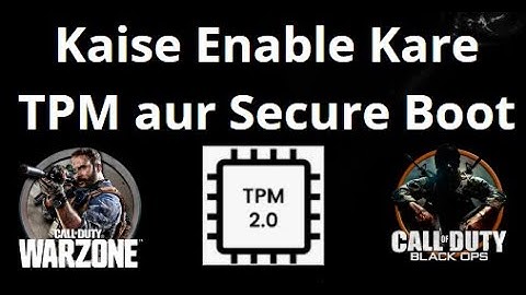 How to Enable TPM and Secure Boot for Warzone and Black Ops 7 - Full Guide