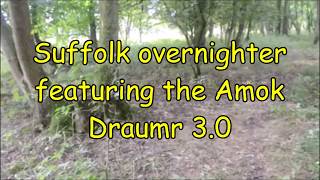 Suffolk overnighter featuring the Amok Draumr 3 0
Overnighter in Suffolk trying out my new hammock, things didnt quite work out as planned. Suffolk overnighter featuring the Amok Draumr 3 0