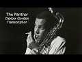 The Panther-Dexter Gordon's (Bb) Transcription. Transcribed by Carles Margarit
