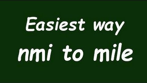 Convert Nautical Mile to Mile (nmi to mile) - Formula, Example, Solution