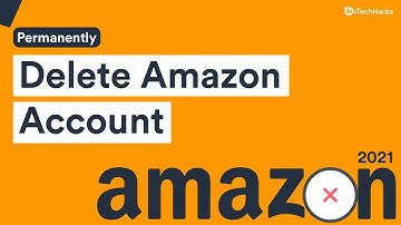 Delete Your Amazon Account Permanently Forever (New Working Tricks) 2022
