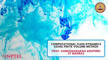 Computational Fluid Dynamics using Finite Volume Method _ Course Introduction