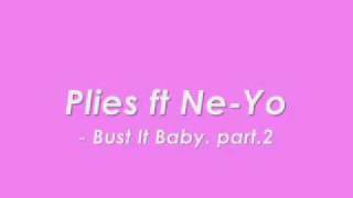 Plies ft Ne Yo Bust It Baby  with Lirics   YouTube Net Worth