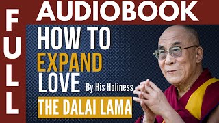 Dalai Lama 💖 How to Expand Love FULL AUDIOBOOK screenshot 5