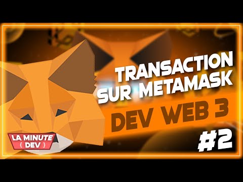 🦊 Développement Web3 : faire une transaction avec Metamask  ! 100% tutoriel #2 pour les nuls 🦊