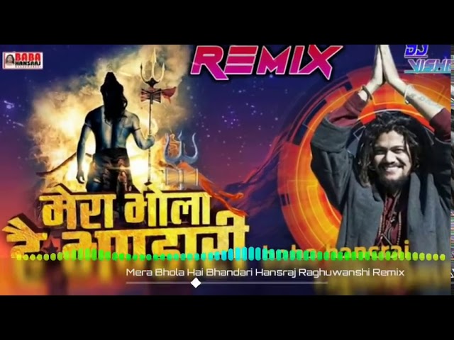 Remix Part  2 Mera Bhola Hai Bhandari   Dj Remix    Dj Vsl Official