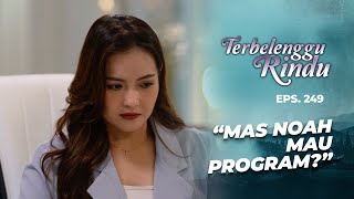 Download lagu Vernie Gemetar Saat Noah Ajak Program Punya Anak | TERBELENGGU RINDU | EPS. 249 (2/3)