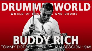 Buddy Rich: Drum Solo - Jam Session - Tommy Dorsey Combo - 1945
