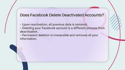 Does Facebook Delete Deactivated Accounts? - Everyday-Networking