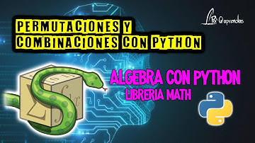 Permutaciones y combinaciones con Python