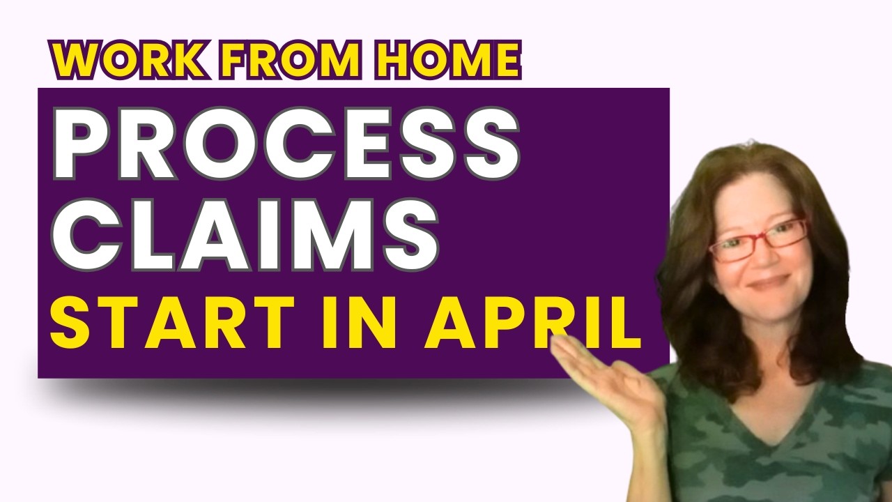 START IN APRIL !  Process Claims At Home (3 New Work From Home Jobs)