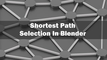 Shortest Path Selection In Blender