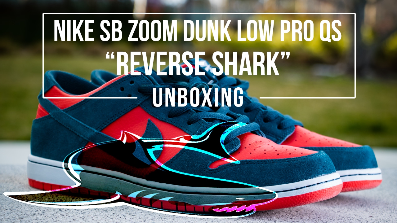 Failing the unboxing of Nike SB Dunk Pro QS 'Reverse Shark' - YouTube
