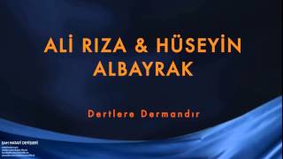 Ali Rıza Albayrak & Hüseyin Albayrak - Dertlere Dermandır Ali [ Şah Hatayi © 2004 Kalan Müzik ] Resimi