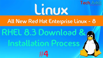 RHEL 8 Download and Installation Guide | Linux For Beginners | RHCSA 2022 | Tech Arkit