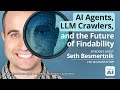 AI Agents, LLM Crawlers, and the Future of Findability
