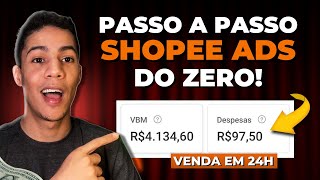 SHOPEE ADS PASSO A PASSO DO ZERO | COMO ANUNCIAR NA SHOPEE ADS E VENDER MUITO TODOS OS DIAS