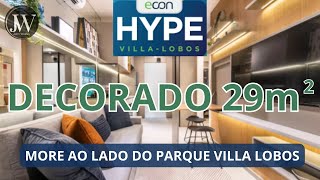 Hype Parque Villa Lobos Decorado de 29m More ao lado do Parque Villa Lobos inves