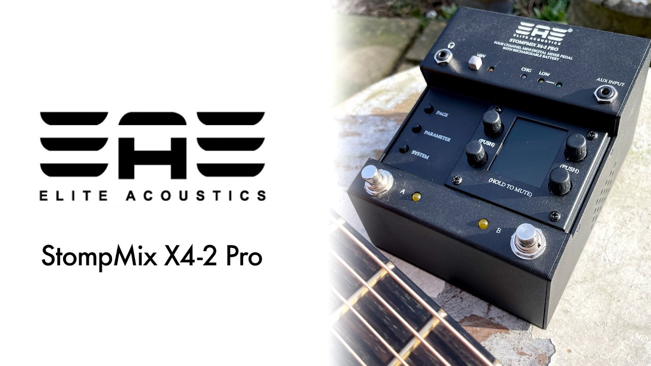 Elite Acoustics StompMix X4-2 Pro - Rechargeable Mixer Pedal - YouTube