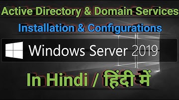 05-MCSA-ADDS Installation & Configurations-Windows Server 2019