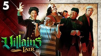 Teamwork MakesThe Scheme Work - The Villains Lair ( Ep. 5 )