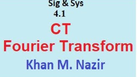 (English)S&S || Example 4.1 || Fourier Transform || Continuous Time Fourier Transform