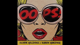 Oliver Heldens x Karen Harding - Oops (Extended Mix) Resimi