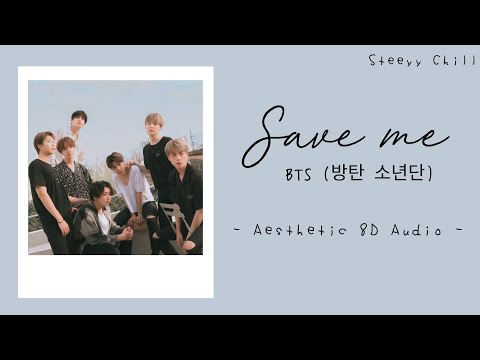 Save Me 8D - BTS 방탄 소년단 | Aesthetic 8D | Use Headphones 🎧 💜 #BTS #SAVEME #ARMY #SAVEME8D #BTS8D