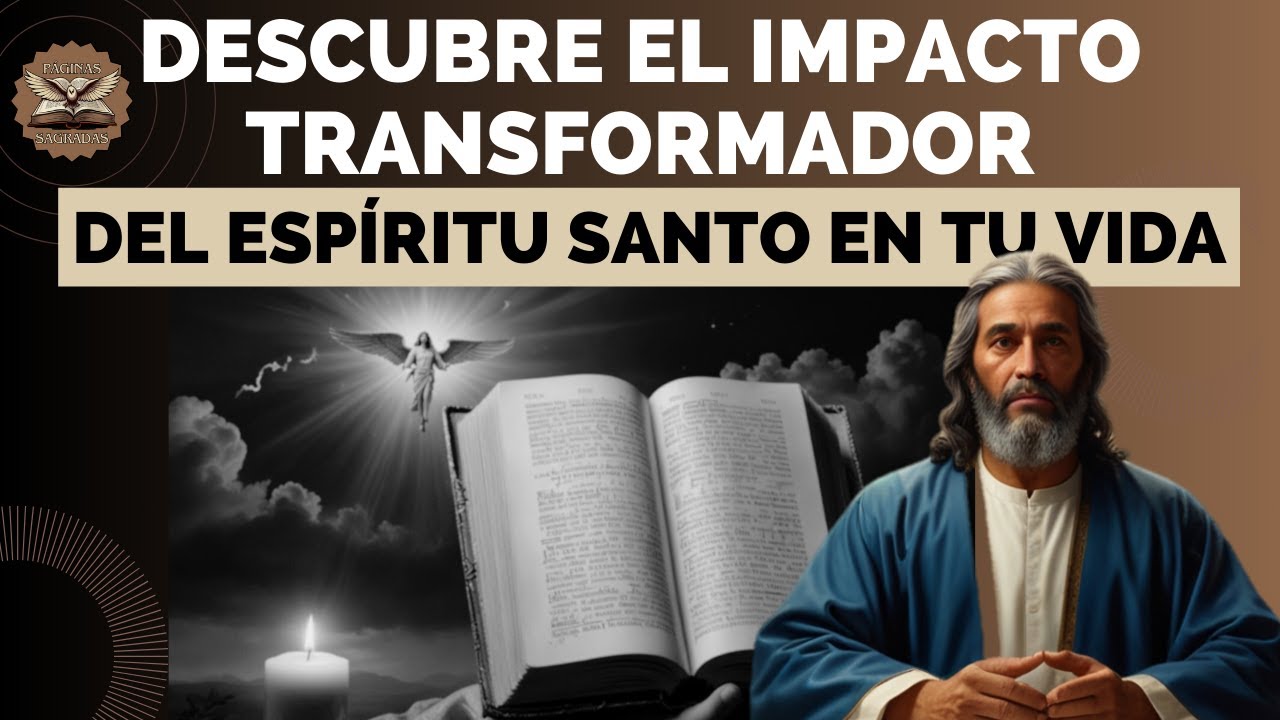 DESCUBRE el Impacto TRANSFORMADOR del Espíritu Santo en TU Vida 🔥 # ...