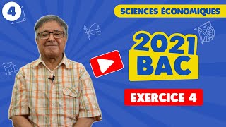 BAC 2021 Sciences Économiques Correction de Maths - Exercice 4