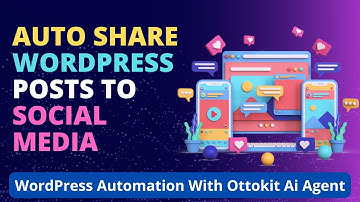 Hoe u automatisch WordPress-berichten deelt op sociale media | WordPress-automatisering met Ottok...