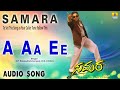 Samara - A Aa Ee | Audio Song | Shiva Rajkumar, Devaraj, Sudha Rani | Jhankar Music Mp3 Song