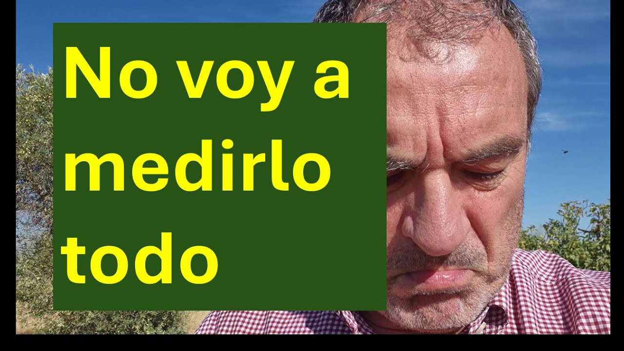 No voy a medirlo todo