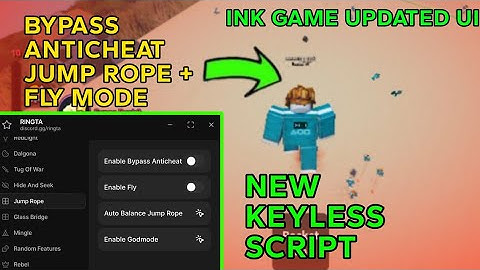 INK GAMES NEW SCRIPT UI - BYPASS NEW ANTICHEAT JUMP ROPE , FLY MODE (OP)