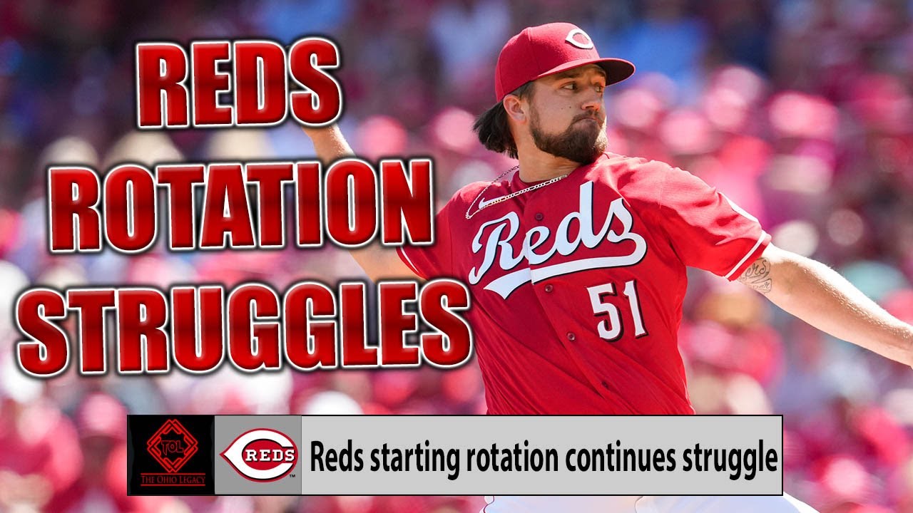 why-is-the-cincinnati-reds-starting-rotation-in-the-situation-it-is-in