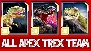 ALL LEVEL 30 APEX TREX HYBRID TEAM (JURASSIC WORLD ALIVE)
