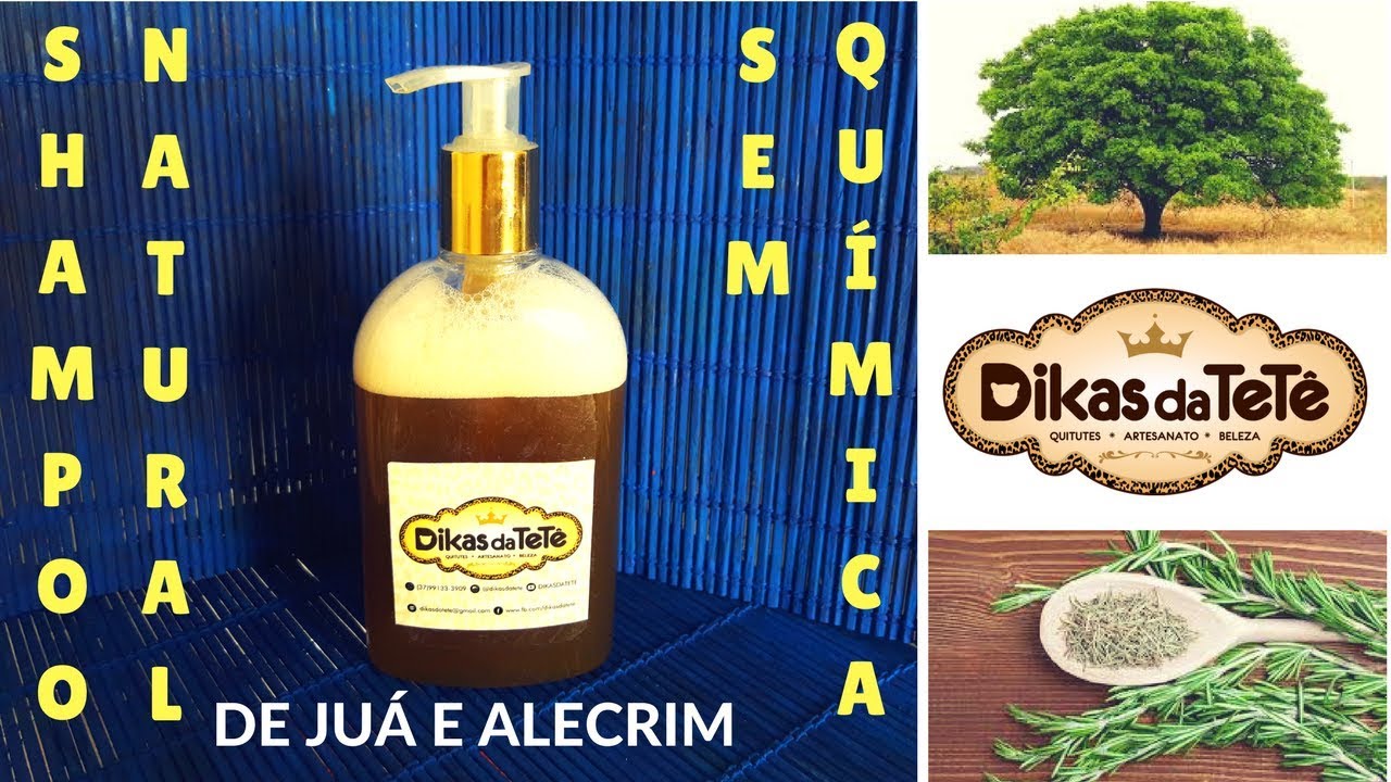 🚿SHAMPOO NATURAL SEM QUÍMICA DE JUÁ E ALECRIM 🚿 - YouTube
