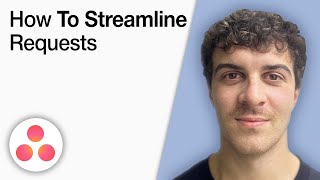 Asana Forms - How To Streamline Requests [2025 Full Guide]