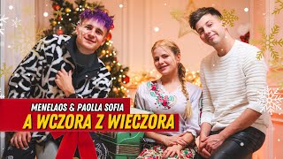 Menelaos & Paolla Sofia - A wczora z wieczora  Resimi