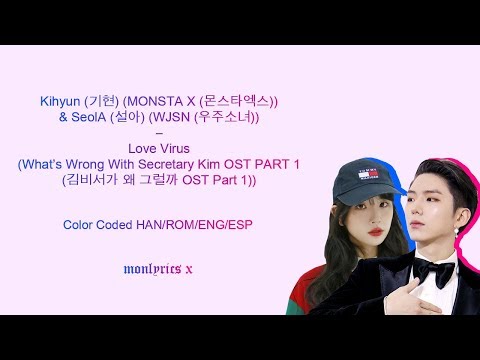 Kihyun & SeolA - Love Virus (What's Wrong With Secretary Kim OST Part 1) (CC Han/Rom/Eng/Esp Lyrics)