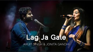 Lag Ja Gale - English Translation | Arijit Singh, Jonita Gandhi