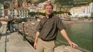 Amalfi Coast, Italy: Illustrious Seaside Town - Rick Steves’ Europe Travel Guide - Travel Bite
