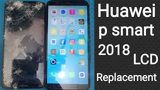 Huawei p smart 2018 lcd replacement
