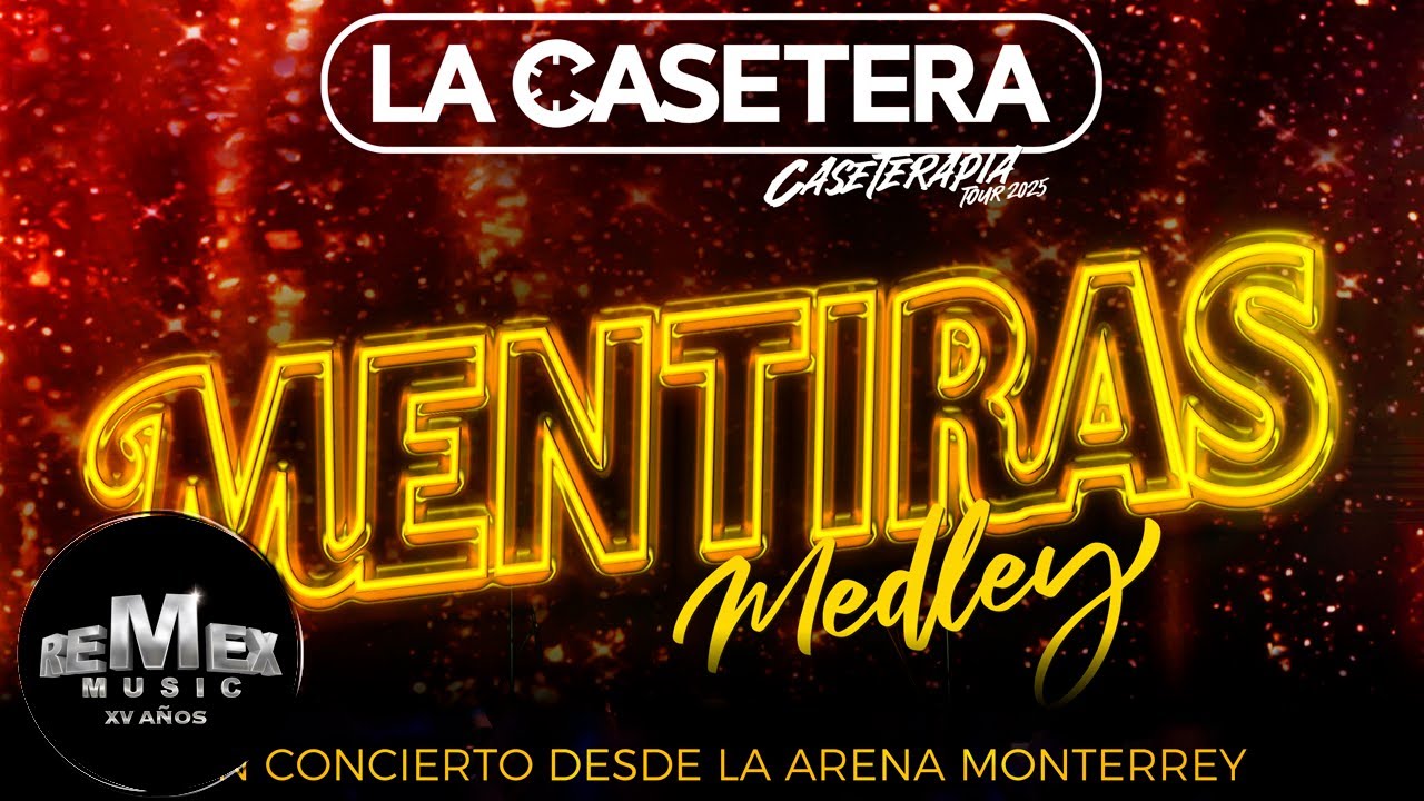 La Casetera - Mentiras Medley (Caseterapia Tour 2025) En Concierto Desde La Arena Monterrey